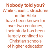 Study of chiasms has been largely confined to Christian schools of higher education
